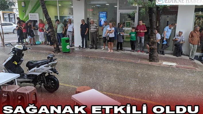 SAĞANAK ETKİLİ OLDU