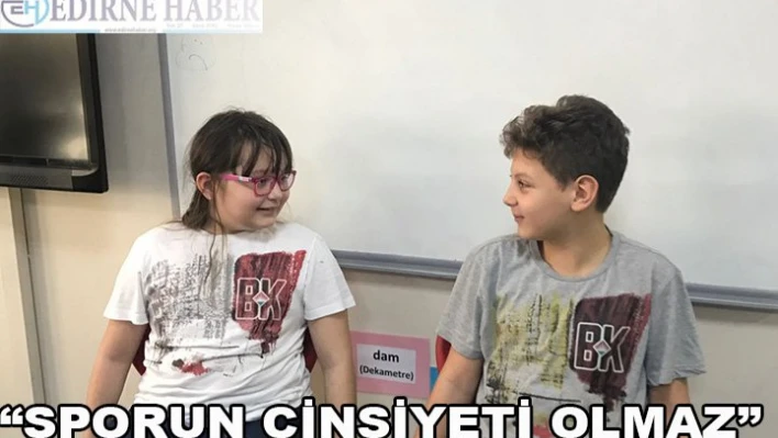 'Sporun cinsiyeti olmaz'