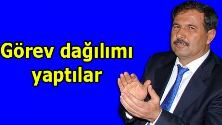 Görev dağılımı yaptılar