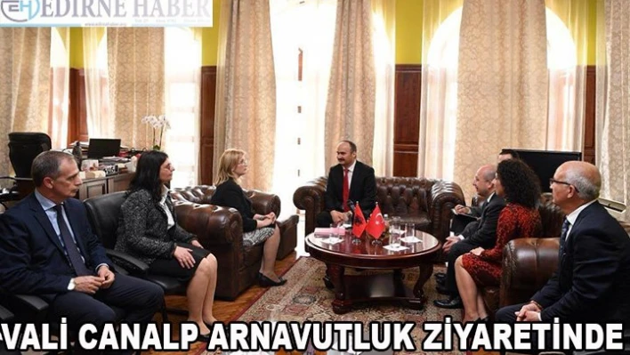 Vali Canalp  Arnavutluk'ta