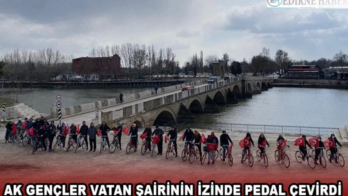 AK Gençler vatan şairinin izinde pedal çevirdi