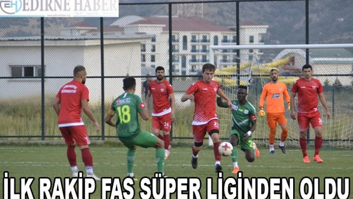 İLK RAKİP FAS SÜPER LİGİNDEN OLDU