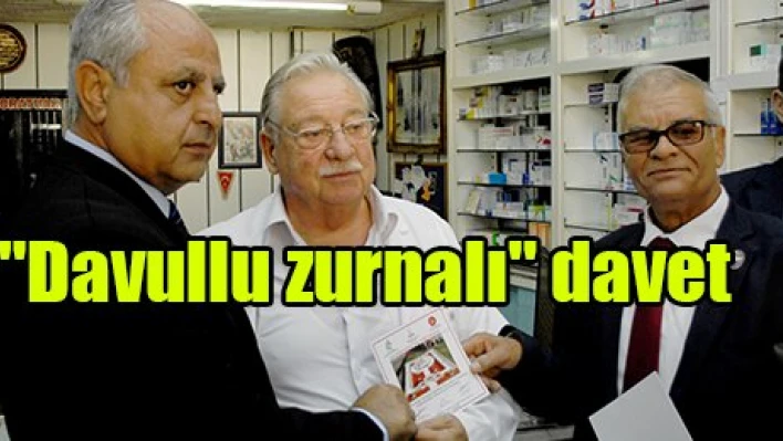 'Davullu zurnalı' davet