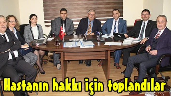 Hastanın hakkı için toplandılar