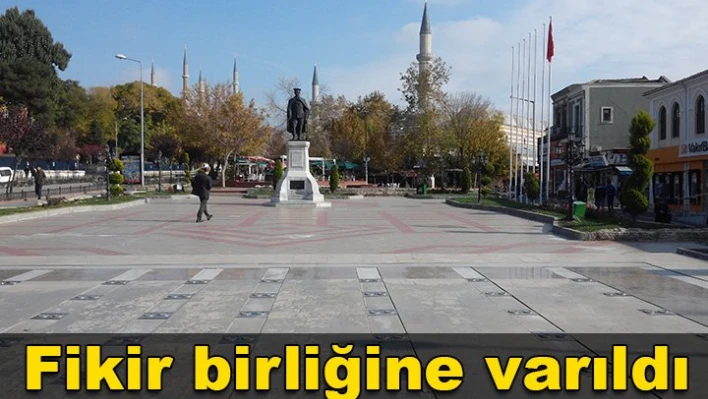 Cumhuriyet meydanı projesinde fikir birliği