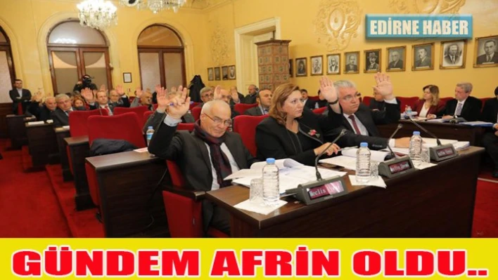 Meclisin gündeminde Afrin vardı