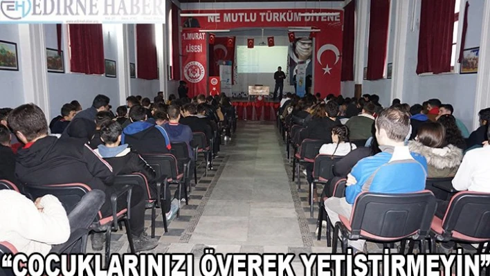 'ÇOCUKLARINIZI ÖVEREK YETİŞTİRMEYİN'