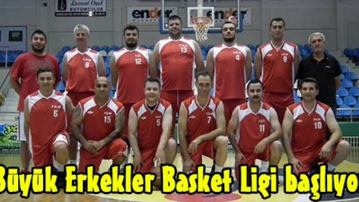 Büyük Erkekler Basket Ligi başlıyor