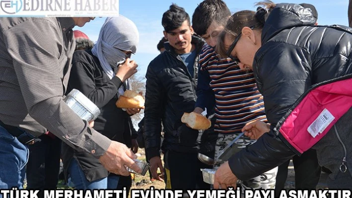 Türk Merhameti Evindeki Yemeği Paylaşmaktır