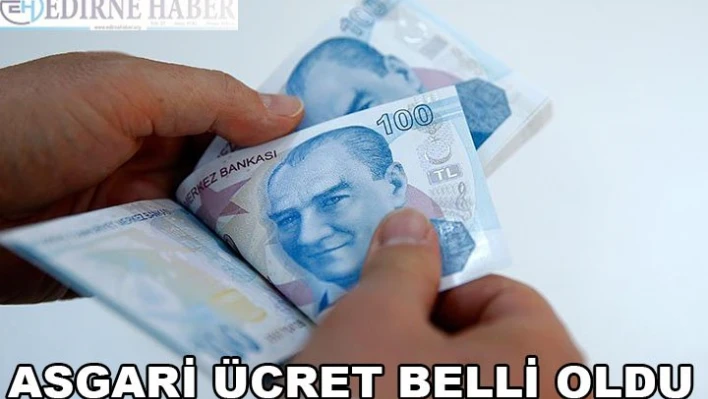 Yeni Asgari Ücret Belli Oldu