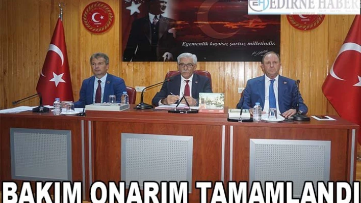 Bakım onarım tamamlandı