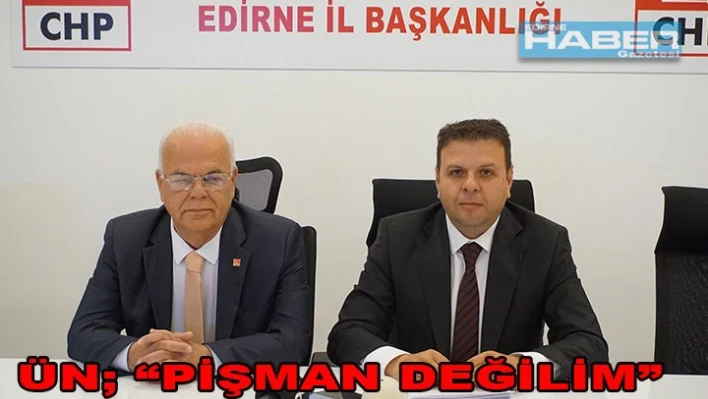 Ün: Pişman değilim