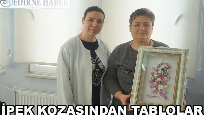 İpek Kozasından Tablolar