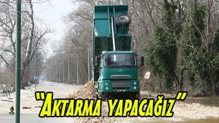 Aktarma yapacağız