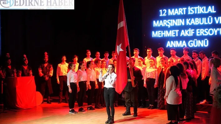 İstiklal Marşı'nın Kabulü ve Mehmet Akif Ersoy'u Anma Günü