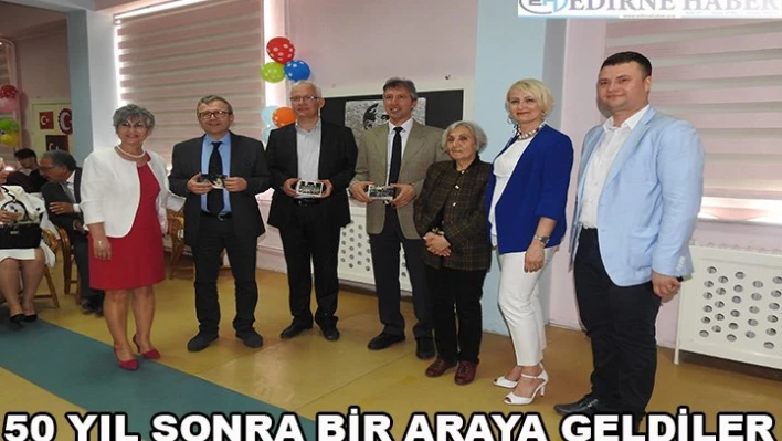 50 Yıl Sonra Bir Araya Geldiler