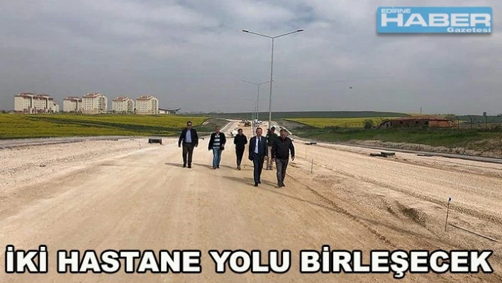2 Hastaneyi bağlayacak