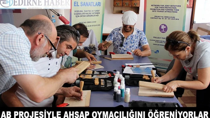 AB projesiyle 'ahşap oymacılığını' öğreniyorlar