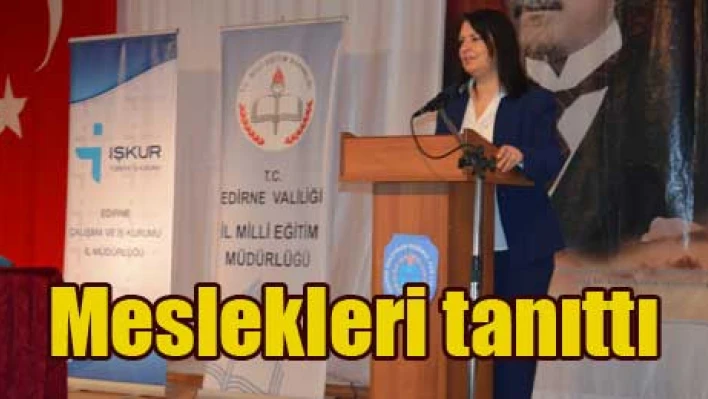 Meslekleri tanıttılar
