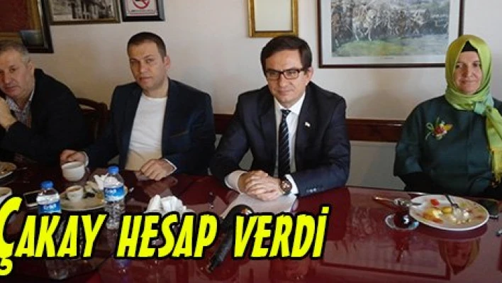 Çakay hesap verdi