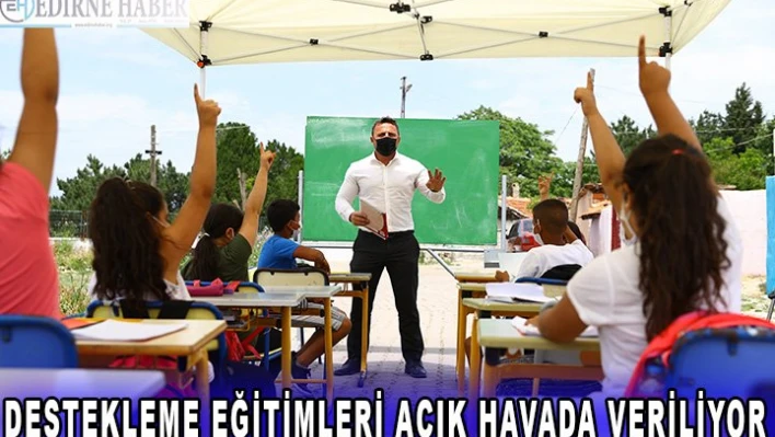 Destekleme eğitimleri açık havada veriliyor