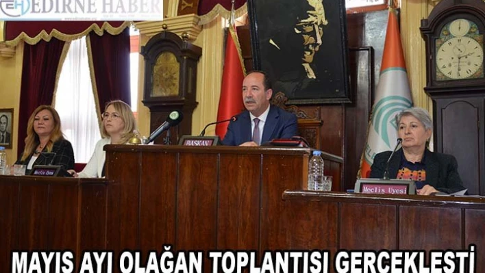 Mayıs Ayı olağan toplantısı gerçekleşti