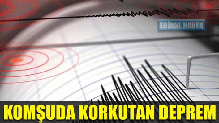Bulgaristan'da korkutan deprem