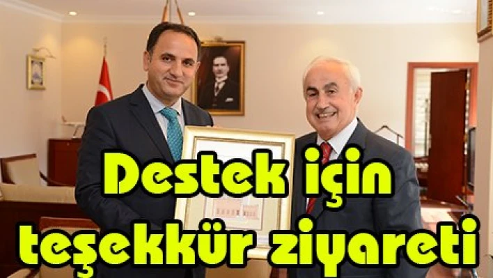 Destek için teşekkür ziyareti