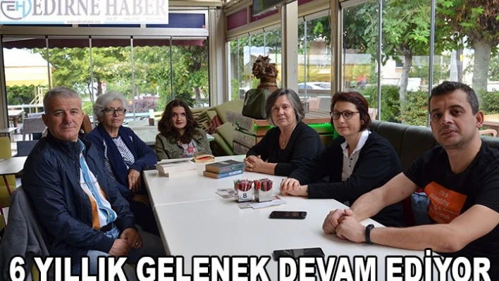 6 Yıllık Gelenek Devam Ediyor