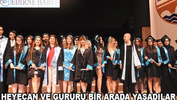 Heyecan ve Gururu Birlikte Yaşadılar
