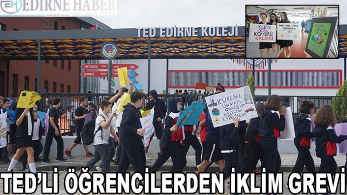 TED'Lİ ÖĞRENCİLERDEN İKLİM GREVİ