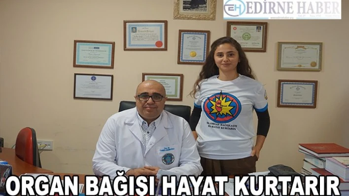 Organ Bağışı Hayat Kurtarır