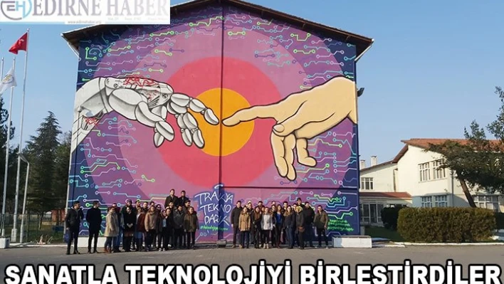 SANATLA TEKNOLOJİYİ BİRLEŞTİRDİLER