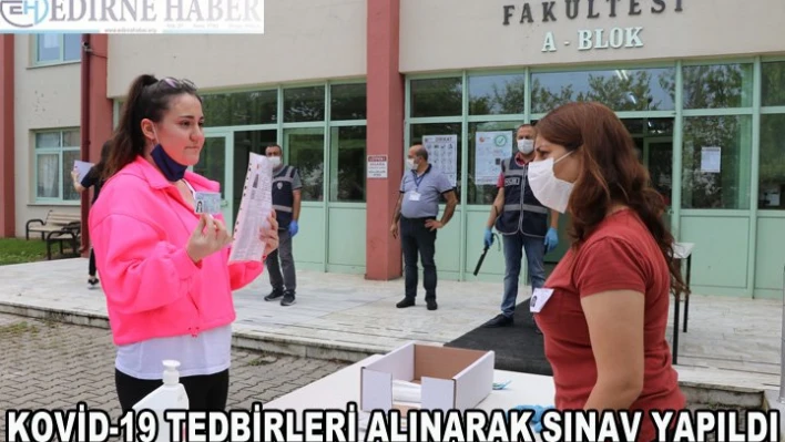 Kovid-19 tedbirleri alınarak sınav yapıldı