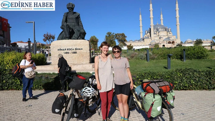 Avrupalı gezginler Edirne'ye hayran kaldı