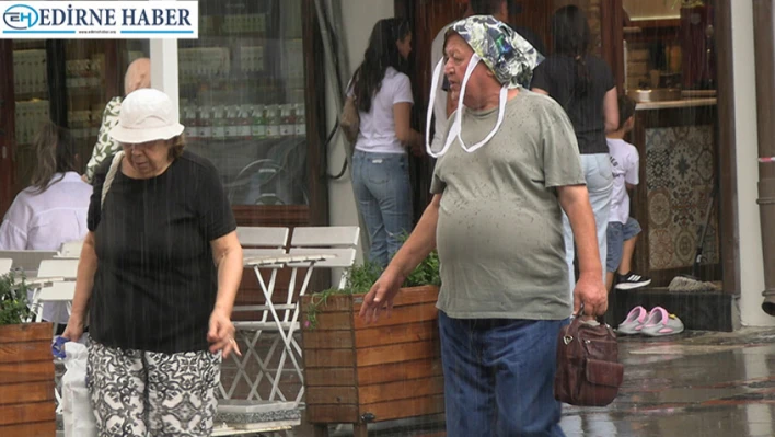 Aylar sonra yağan yağmur serinletti, vatandaş sevindi