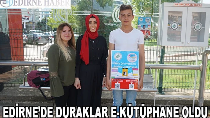 Edirne'de duraklar E-Kütüphane oldu