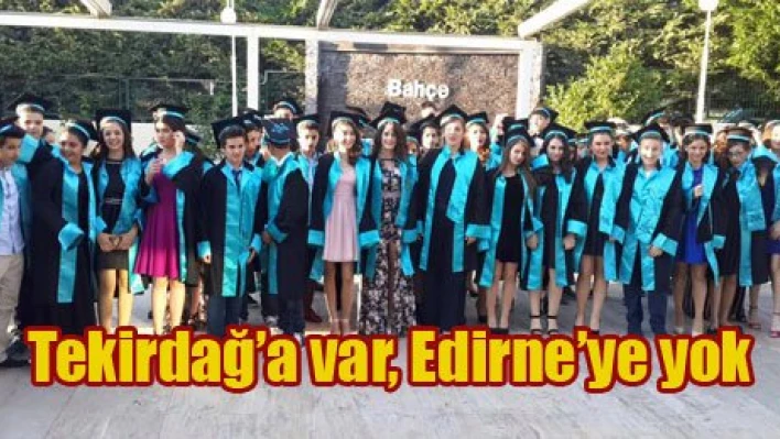 Böyle okullarda var