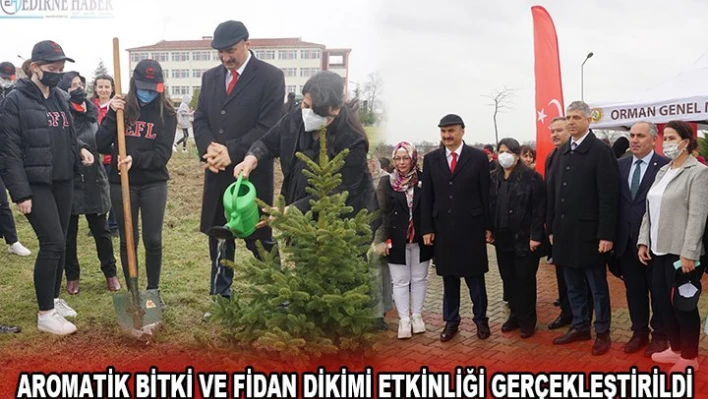 AROMATİK BİTKİ VE FİDAN DİKİMİ ETKİNLİĞİ GERÇEKLEŞTİRİLDİ