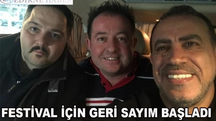 Festivali için geri sayım başladı
