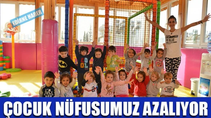 Edirne doğurmuyor