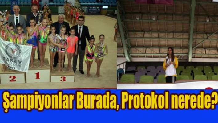 Şampiyonlar burada, protokol nerede?