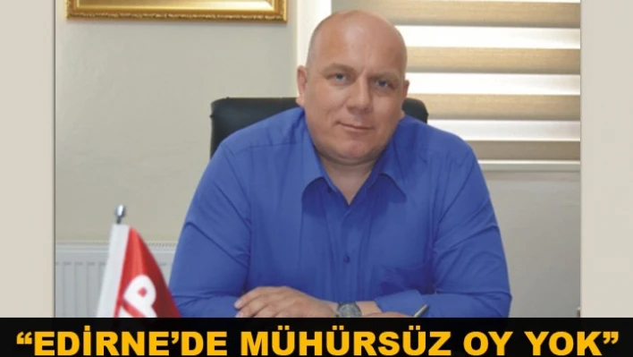 'Edirne'de rastlanmadı'