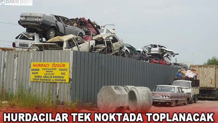 Hurdacıların tek noktada toplanacak