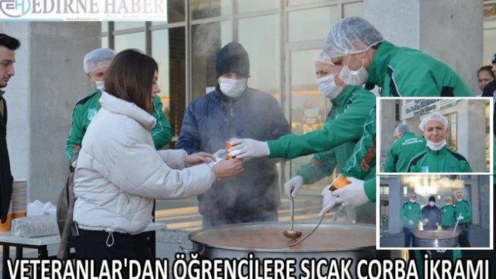 VETERANLAR'DAN ÖĞRENCİLERE SICAK ÇORBA İKRAMI