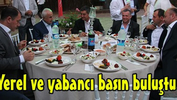 Yerel ve yabancı basın buluştu