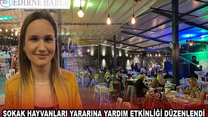 SOKAK HAYVANLARI YARARINA YARDIM ETKİNLİĞİ DÜZENLENDİ
