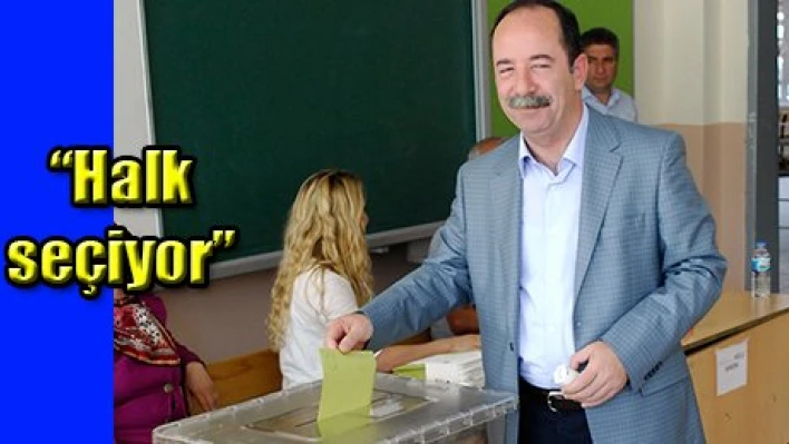 'Halk seçiyor'