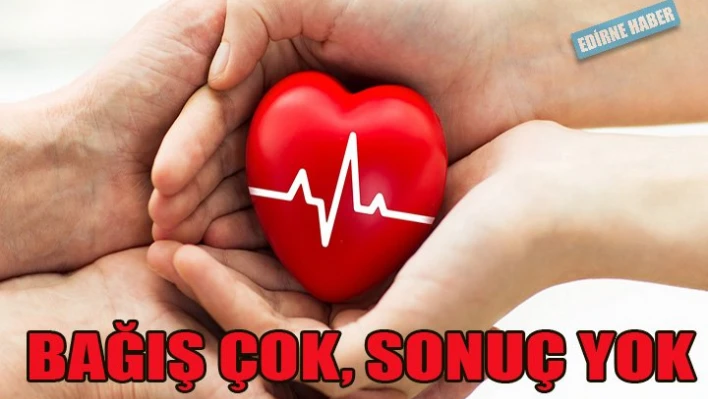 'Yarın size organ gerekli olursa ne yapacaksınız?'