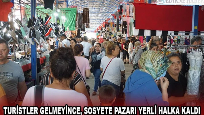 Turistler gelmeyince, sosyete pazarı yerli halka kaldı